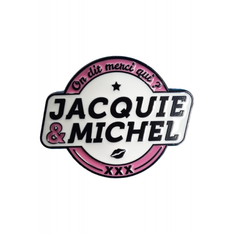 Pin's Jacquie et Michel